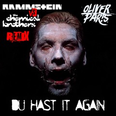 DJ OLIVER PAR!S - DU HAST IT AGAIN! (Rammstein / The Chemical Brothers||MASH UP)