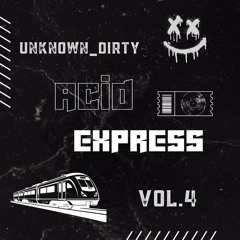 Acid Express Vol.4