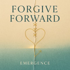 Forgive Forward [free download]