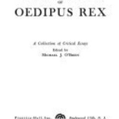 [GET] EPUB 🖋️ Twentieth Century Interpretations of Oedipus Rex by  Michael J. O'Brie