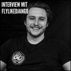 Interview mit FlyLikeDjango
