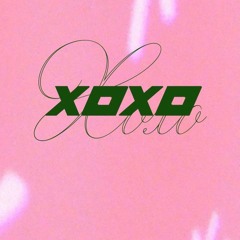 XOXO