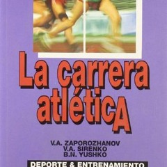 [View] KINDLE PDF EBOOK EPUB La Carrera Atletica (Spanish Edition) by  Bronislav Nikolaevich Iushko,