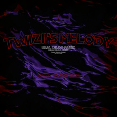TWIZII'S MELODY