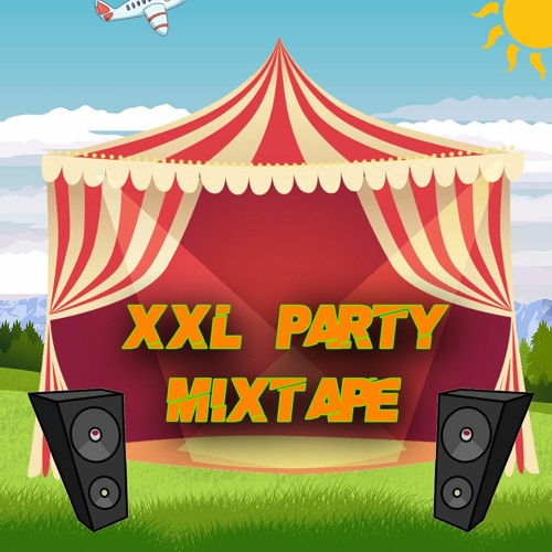 XXL Party Mixtape