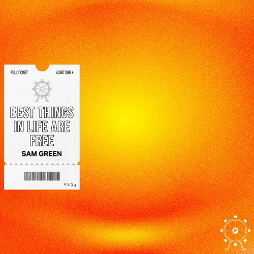 Artwork for the song Sam Green - Best Things In Life Are Free by Sam Green on Next Sound