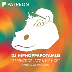 "Essence Of Jazz and Hip Hop"  (DJ Mix)