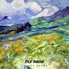 Fly Away [ Prod. ArefsaBeatz ]