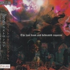 EREMIA - Farewell ～愛を束ねた薔薇達よ～