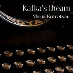 Kafka's Dream