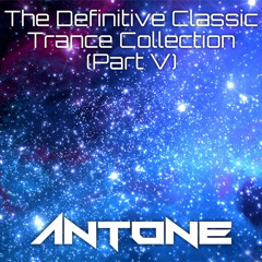 The Definitive Classic Trance Collection (Part V)