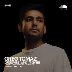 Grooves and Moves 083 | Greg Tomaz