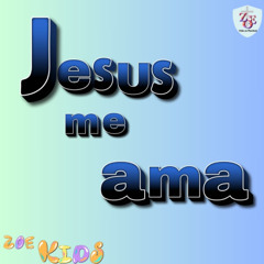 Canción cristiana para niños "Jesus me ama"