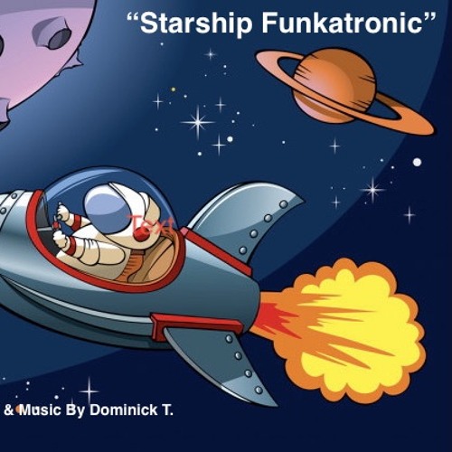 Starship Funkatronic