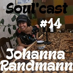Soul'cast #14 - Johanna Randmann - Ehtne Kirg - EST - Podcast