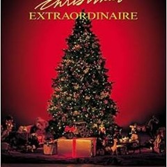 [Get] KINDLE 🗃️ Mannheim Steamroller - Christmas Extraordinaire by Mannheim Steamrol