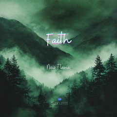 Nais Flavia - Faith (Original mix) - Blue Lotus Records