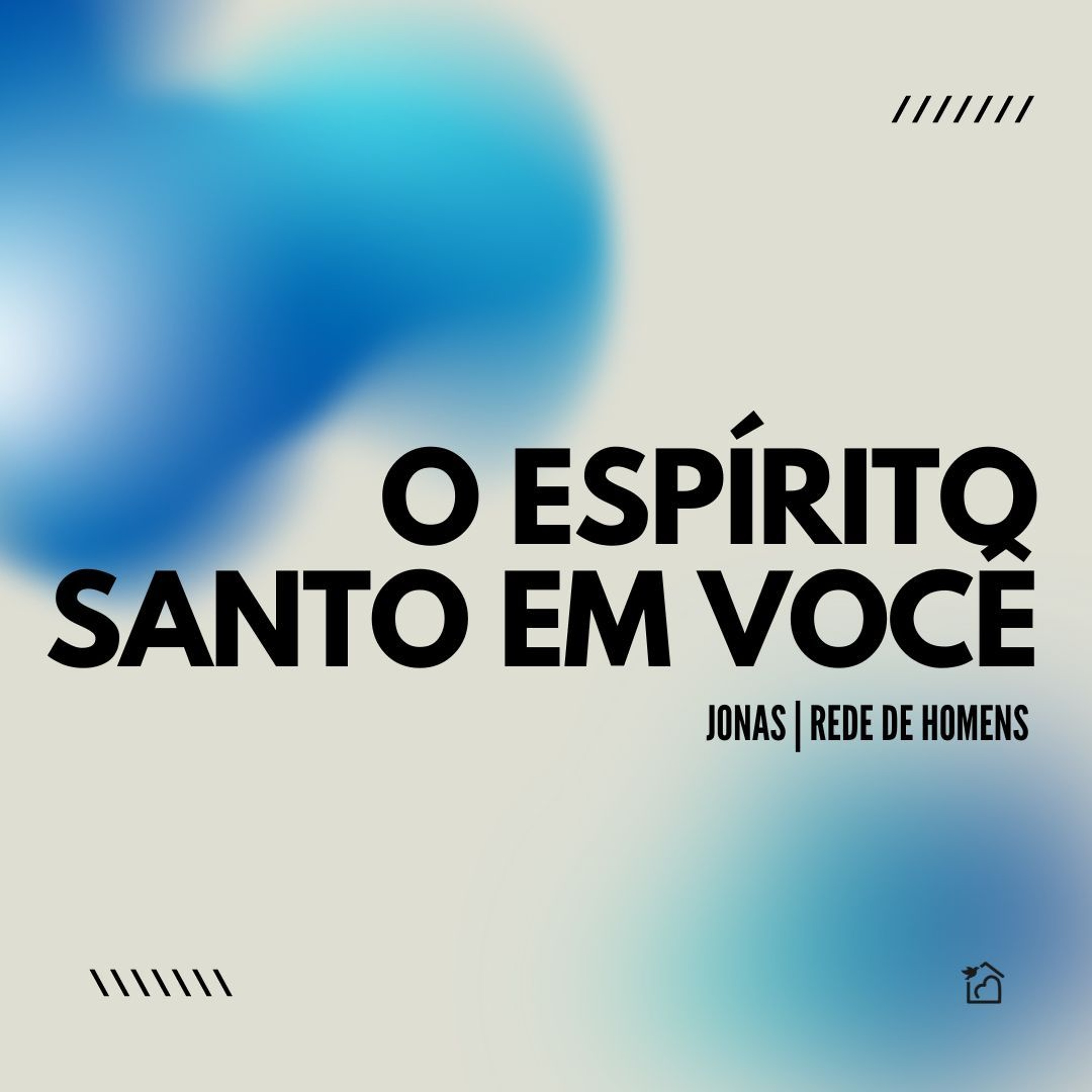 O Espírito Santo Em Você - Jonas (Rede De Homens) 02/06/2024 episode artwork