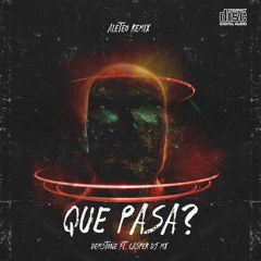 Que Pasa? Tik Tok (Demstone & Casper DJ Mx Aleteo Remix)