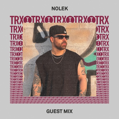 Toolroom Trax  | Nolek (DJ Mix)