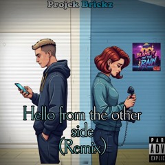Hello from the other side remix