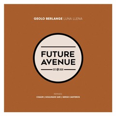 Geolo Berlange - Luna Llena (Soulmade AR Remix) [Future Avenue]