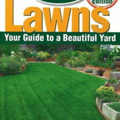 free KINDLE 💚 Scotts Lawns: Your Guide to a Beautiful Yard by  Scotts,Nick Christian