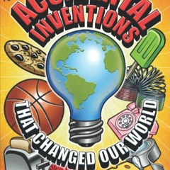 ✔Epub⚡️ Epic Stories For Kids and Family - Accidental Inventions That Changed Our World: Fascin