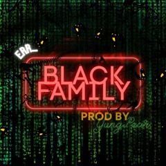 Black Family ProdbyYungPear