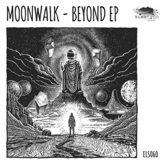 Moonwalk - Alternate Reality [Eleatics Records]