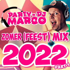 Party-DJ Marco - De Zomer(Feest) Mix 2022