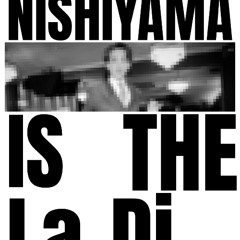 Nishiyama is The La-Di-/Free Download