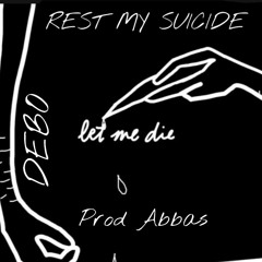 Rest My Suicide (prod.abbas) [432hz]