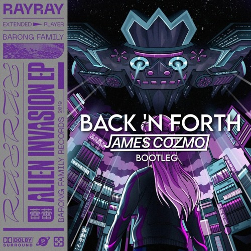 Back 'n Forth (James Cozmo Bootleg)