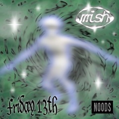 Noods Radio | MISH | 13.08.21