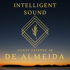 De Almeida for Intelligent Sound. Episode 48