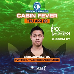 Live @ Groove Cruise Cabin Fever 2021