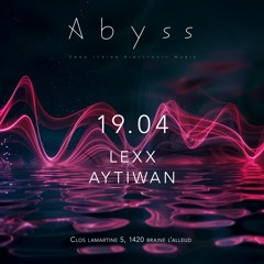 Aytiwan @ Abyss - 19-04-2024