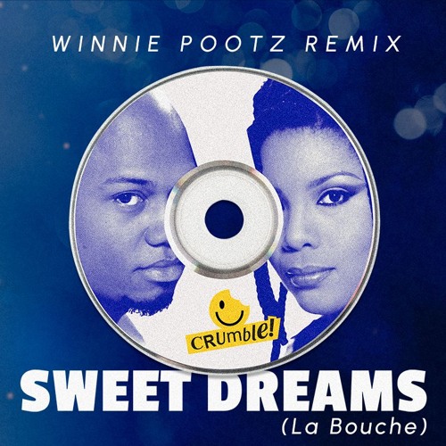 La Bouche - Sweet Dreams ( Winnie Pootz Remix)