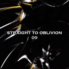 Straight to Oblivion #09