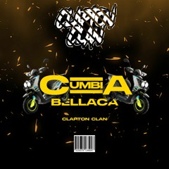 La Cumbia Bellaca - Clapton Clan  (Free Download)