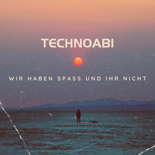 TECHNOABI Wir haben Spaß und ihr nicht