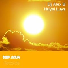 Dj Alex B - Huysi Luys (Experimental Mix) - (Preview)