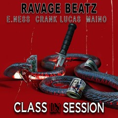 Class in Session ft. Maino, E. Ness, Crank Lucas