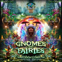Goabel & Infinite Connection - Gnomes & Fairies