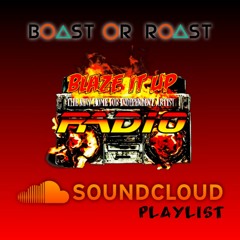 Boast or Roast Playlist