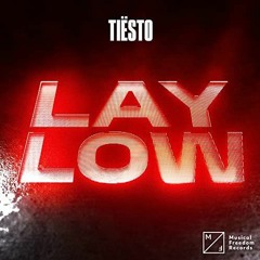 Lay Low Remix