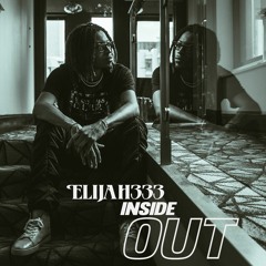 Elijah333 - Inside Out