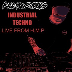 Industrial Techno set live from  Her Majesty's Prison may21
