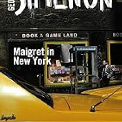 ^ Maigret in New York (Inspector Maigret)